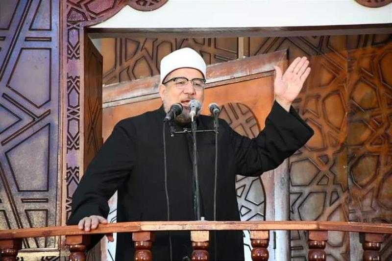 وزير الأوقاف : دماء الأبرياء ستكون كابوسًا على من سفكها أو أسهم في سفكها