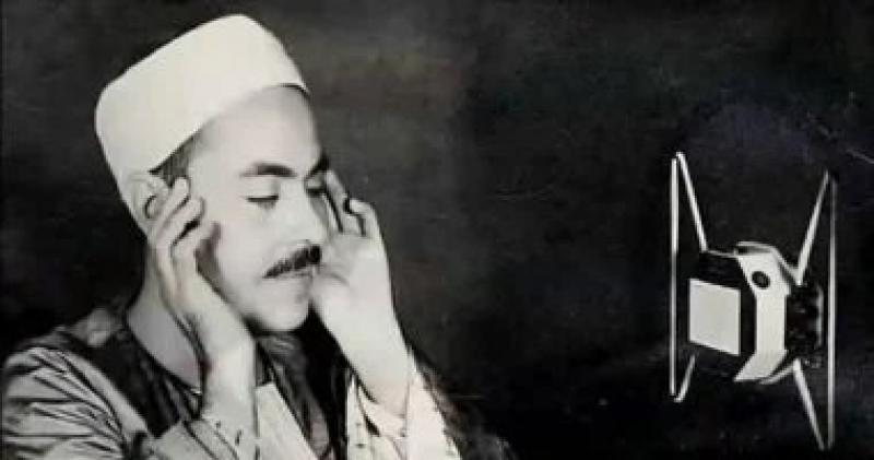 ”قيثارة السماء”.. ذكرى ميلاد الشيخ محمد رفعت.. صوت الخشوع الذي أبهر العالم وارتوى من نبع القرآن