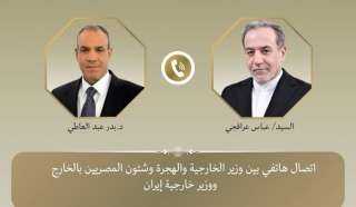اتصال هاتفي بين وزيري خارجية إيران ومصر