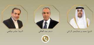 وزير الخارجية يبحث مع نظيريه القطري والإيراني جهود التهدئة الإقليمية